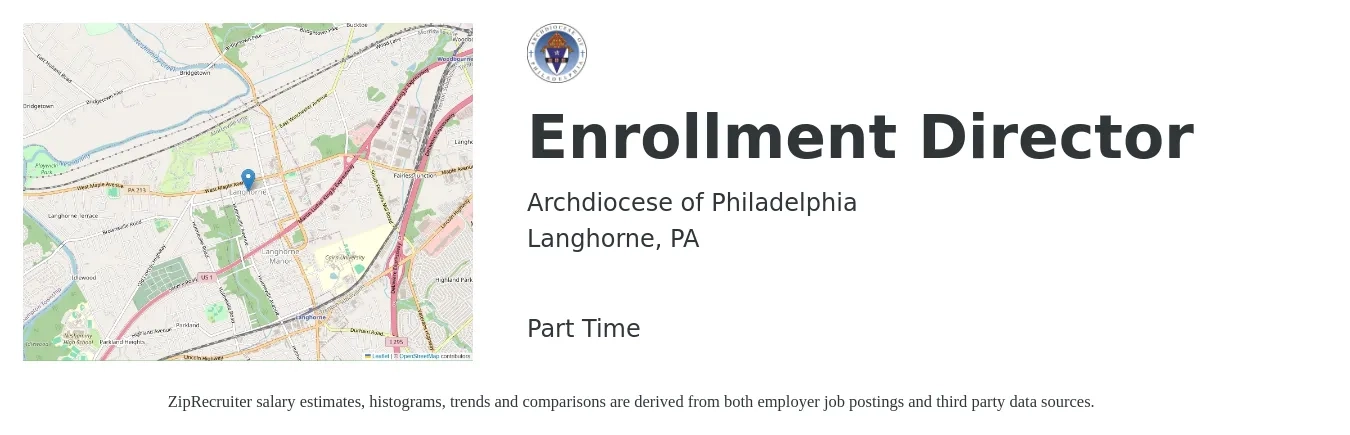 Archdiocese of Philadelphia job posting for a Enrollment Director in Langhorne, PA with a salary of $55,700 to $97,200 Yearly with a map of Langhorne location.