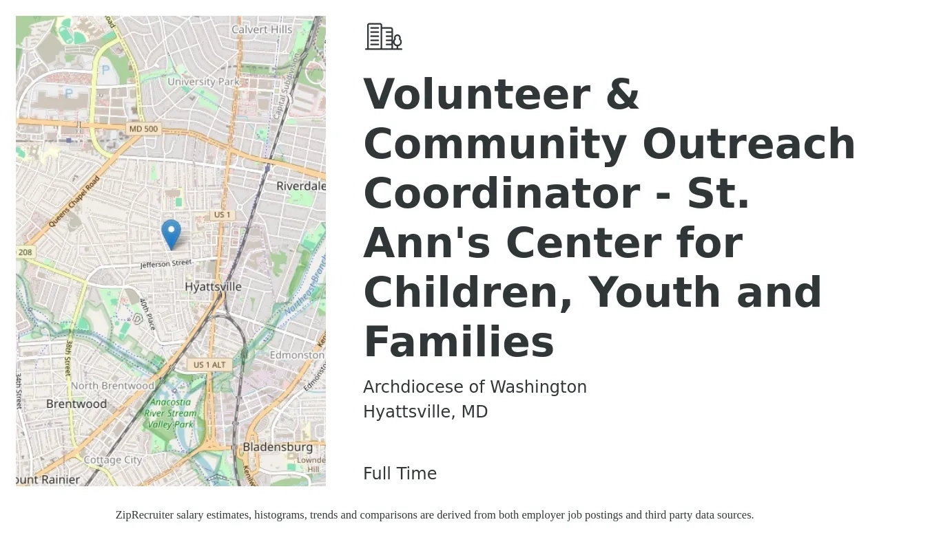 Archdiocese of Washington job posting for a Volunteer & Community Outreach Coordinator - St. Ann's Center for Children, Youth and Families in Hyattsville, MD with a salary of $42,800 to $59,900 Yearly with a map of Hyattsville location.