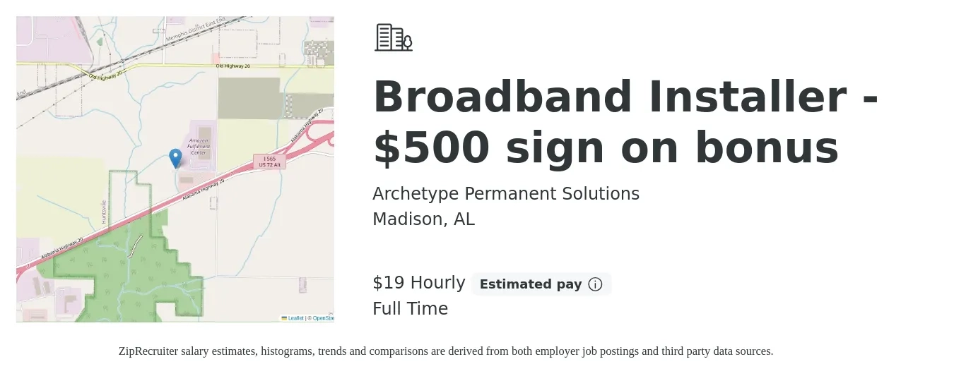 Archetype Permanent Solutions job posting for a Broadband Installer - $500 sign on bonus in Madison, AL with a salary of $20 Hourly with a map of Madison location.