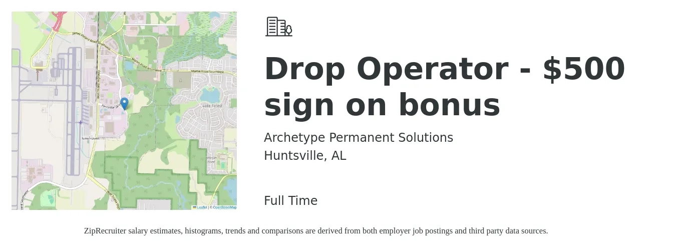 Archetype Permanent Solutions job posting for a Drop Operator - $500 sign on bonus in Huntsville, AL with a salary of $20 Daily with a map of Huntsville location.