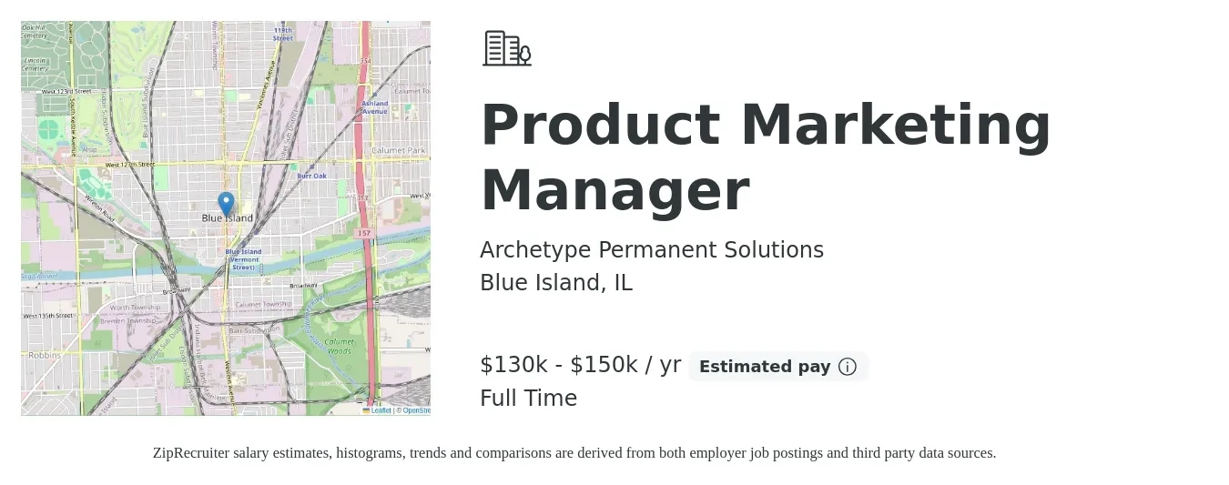 Archetype Permanent Solutions job posting for a Product Marketing Manager in Blue Island, IL with a salary of $130,000 to $150,000 Yearly with a map of Blue Island location.