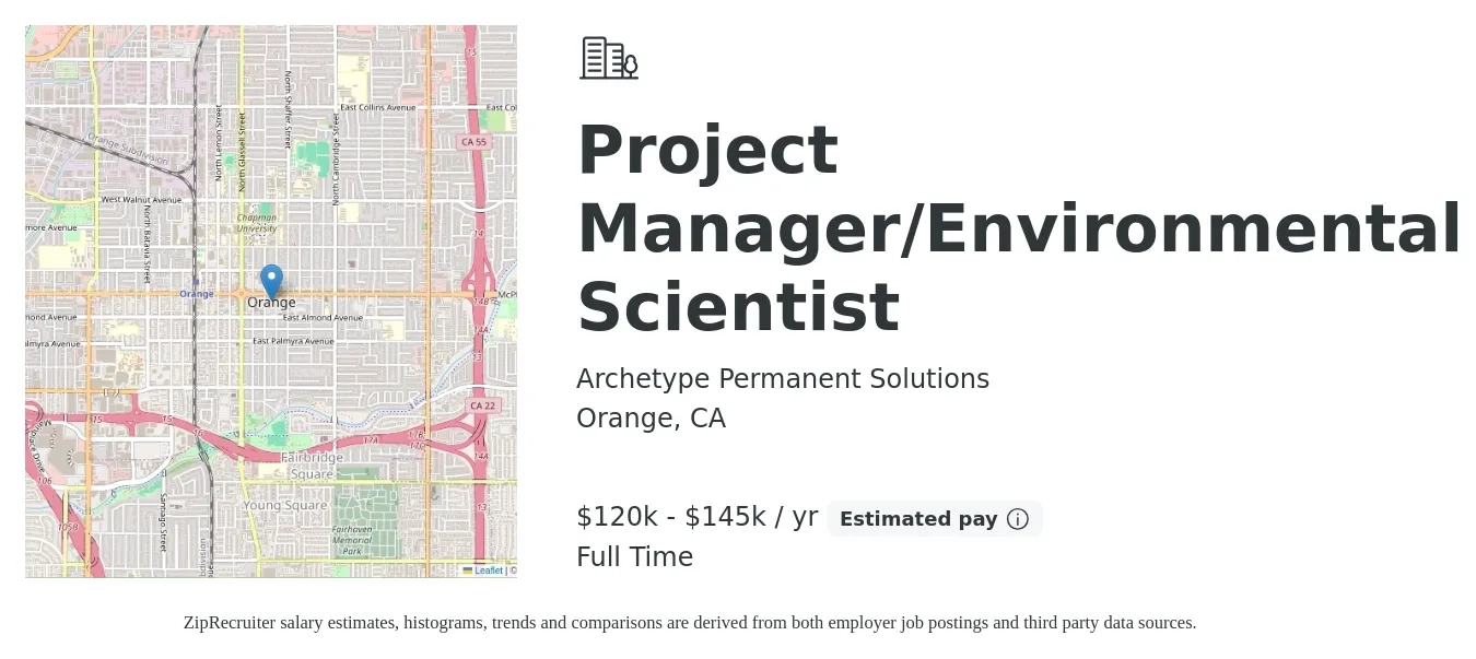 Archetype Permanent Solutions job posting for a Project Manager/Environmental Scientist in Orange, CA with a salary of $120,000 to $145,000 Yearly with a map of Orange location.