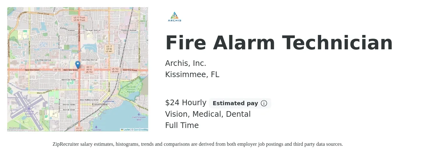 Archis, Inc. job posting for a Fire Alarm Technician in Kissimmee, FL with a salary of $25 Hourly and benefits including life_insurance, medical, retirement, vision, and dental with a map of Kissimmee location.