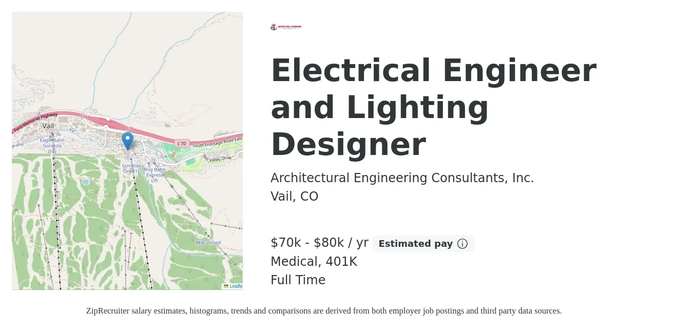 Architectural Engineering Consultants, Inc. job posting for a Electrical Engineer and Lighting Designer in Vail, CO with a salary of $70,000 to $80,000 Yearly and benefits including medical, 401k, and life_insurance with a map of Vail location.