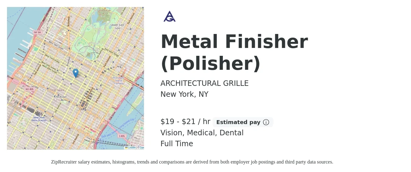 ARCHITECTURAL GRILLE job posting for a Metal Finisher (Polisher) in New York, NY with a salary of $20 to $22 Hourly and benefits including retirement, vision, dental, life_insurance, and medical with a map of New York location.