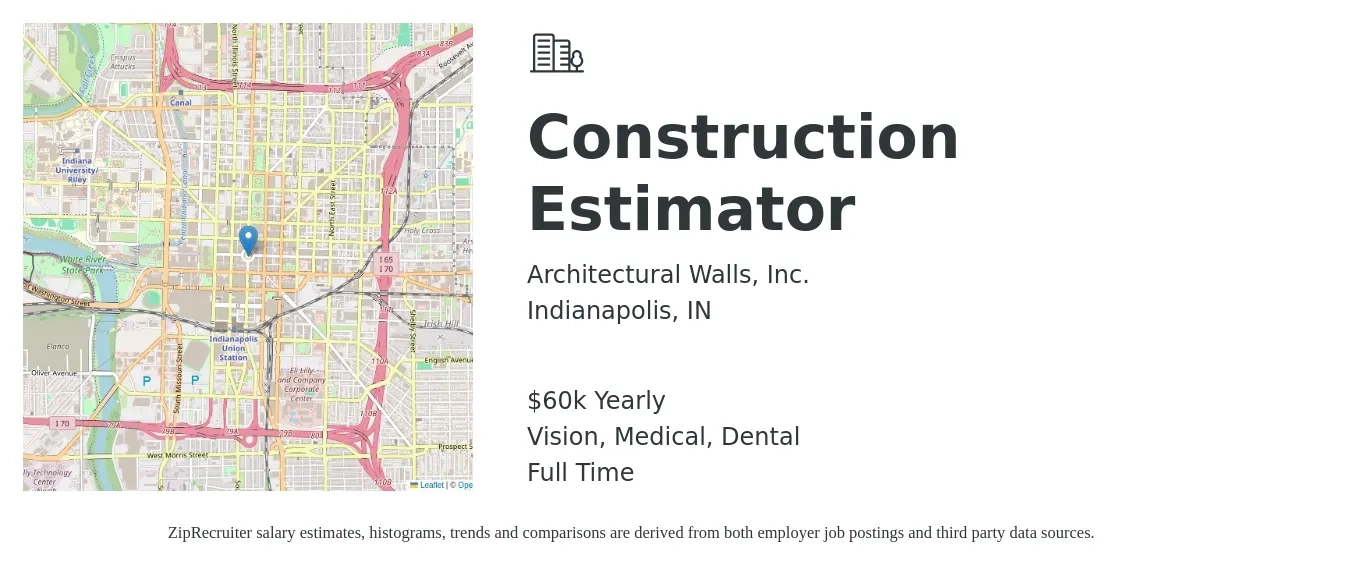 Architectural Walls, Inc. job posting for a Construction Estimator in Indianapolis, IN with a salary of $60,000 Yearly and benefits including life_insurance, medical, pto, retirement, vision, and dental with a map of Indianapolis location.