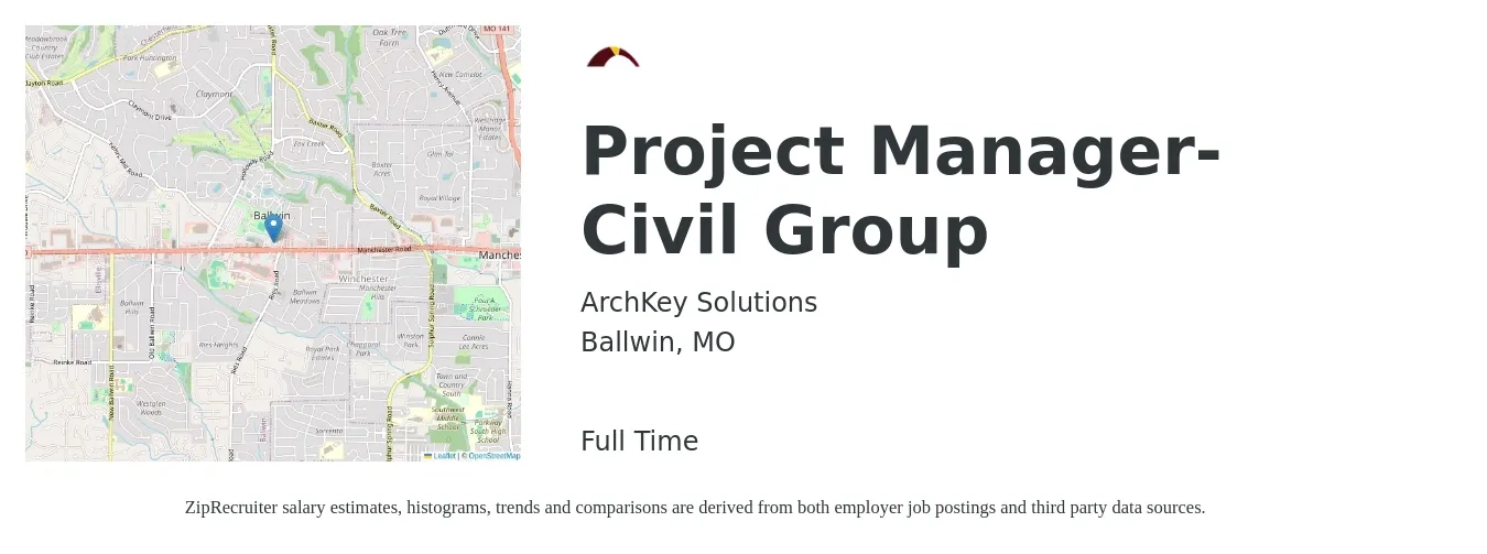 ArchKey Solutions job posting for a Project Manager- Civil Group in Ballwin, MO with a salary of $76,200 to $119,400 Yearly with a map of Ballwin location.