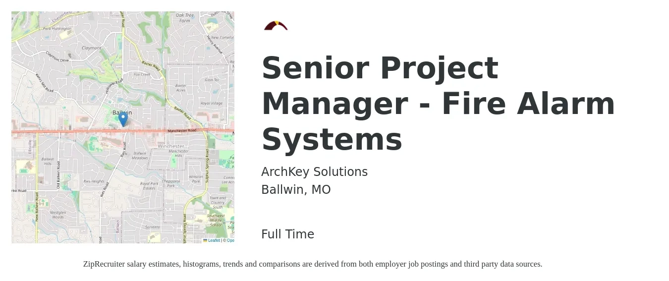 ArchKey Solutions job posting for a Senior Project Manager - Fire Alarm Systems in Ballwin, MO with a salary of $100,500 to $141,800 Yearly with a map of Ballwin location.
