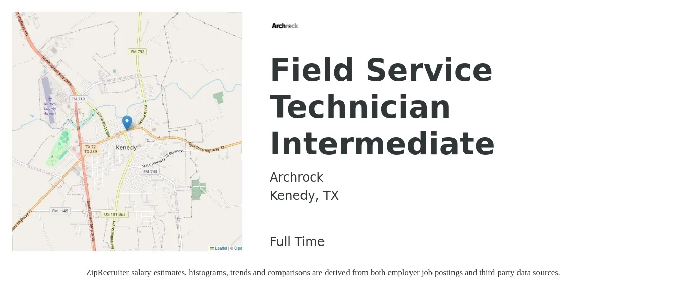 Archrock job posting for a Field Service Technician Intermediate in Kenedy, TX with a salary of $20 to $30 Hourly with a map of Kenedy location.
