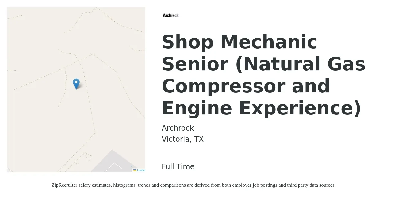 Archrock job posting for a Shop Mechanic Senior (Natural Gas Compressor and Engine Experience) in Victoria, TX with a salary of $17 to $23 Hourly with a map of Victoria location.