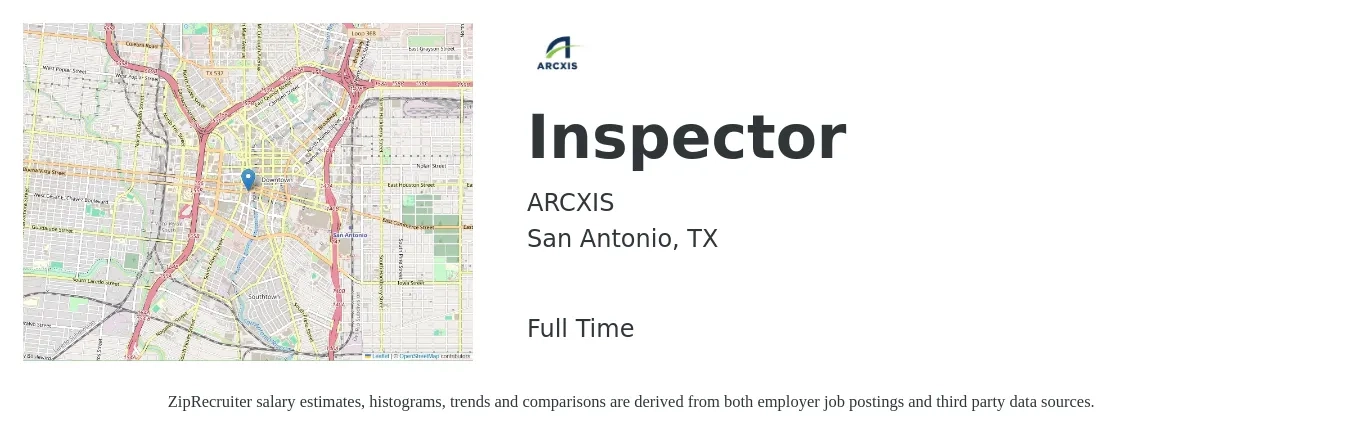 ARCXIS job posting for a Inspector in San Antonio, TX with a salary of $17 to $30 Hourly with a map of San Antonio location.