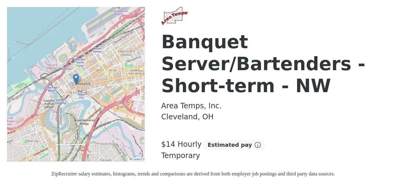 Area Temps, Inc. job posting for a Banquet Server/Bartenders - Short-term - NW in Cleveland, OH with a salary of $15 Hourly with a map of Cleveland location.