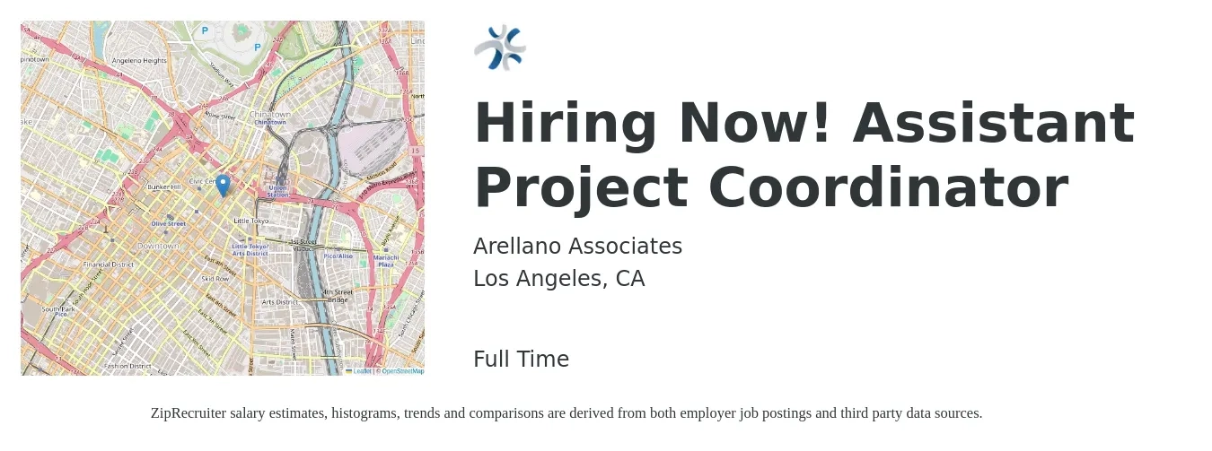 Arellano Associates job posting for a Hiring Now! Assistant Project Coordinator in Los Angeles, CA with a salary of $24 to $32 Hourly with a map of Los Angeles location.