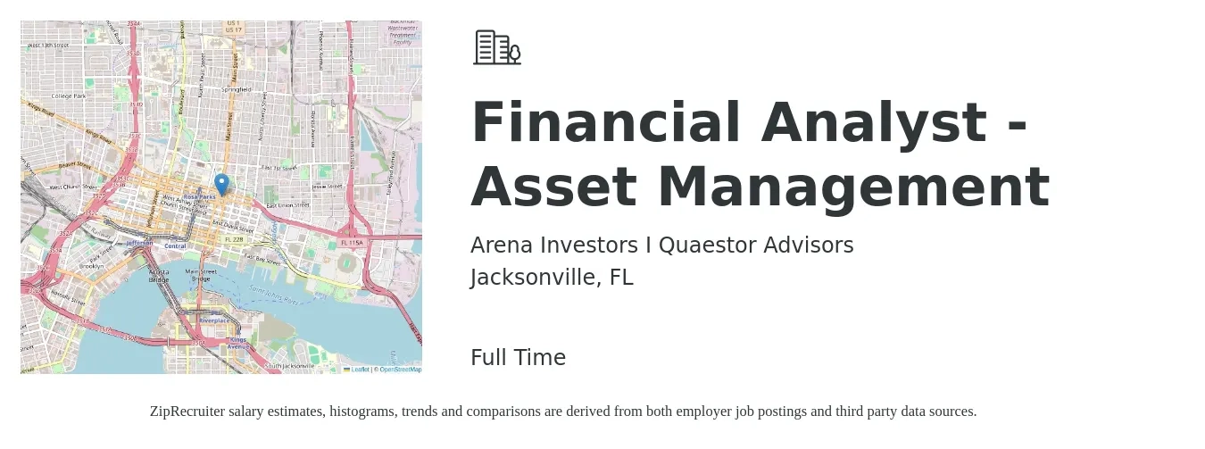 Arena Investors I Quaestor Advisors job posting for a Financial Analyst - Asset Management in Jacksonville, FL with a salary of $64,000 to $93,700 Yearly with a map of Jacksonville location.