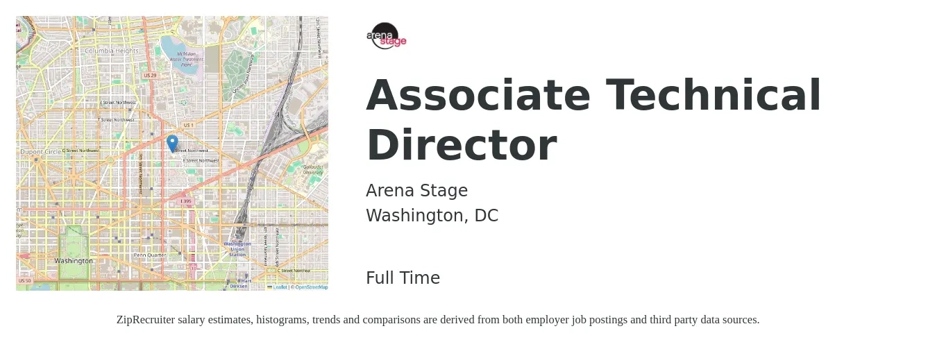 Arena Stage job posting for a Associate Technical Director in Washington, DC with a salary of $77,000 to $175,000 Yearly with a map of Washington location.