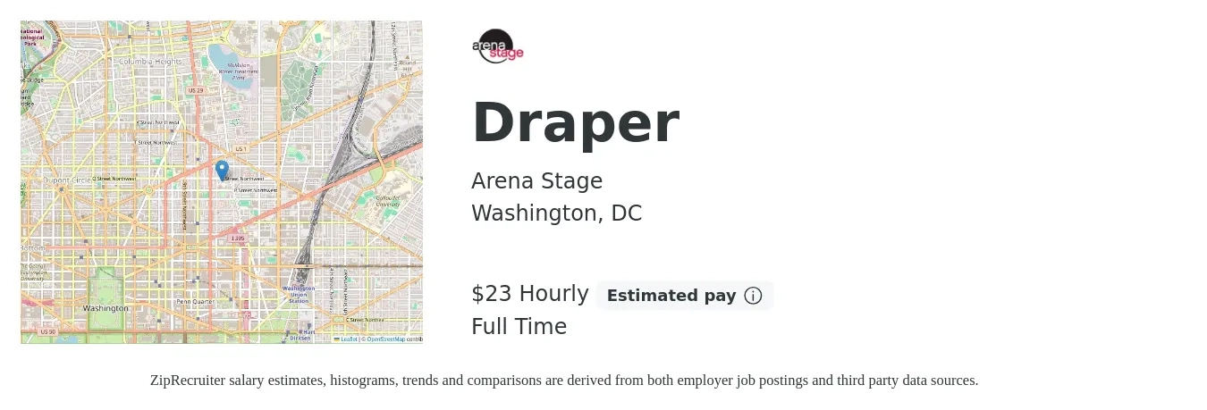 Arena Stage job posting for a Draper in Washington, DC with a salary of $18 to $23 Hourly with a map of Washington location.