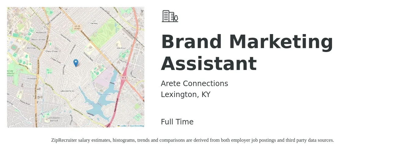 Arete Connections job posting for a Brand Marketing Assistant in Lexington, KY with a salary of $35,200 to $44,400 Yearly with a map of Lexington location.