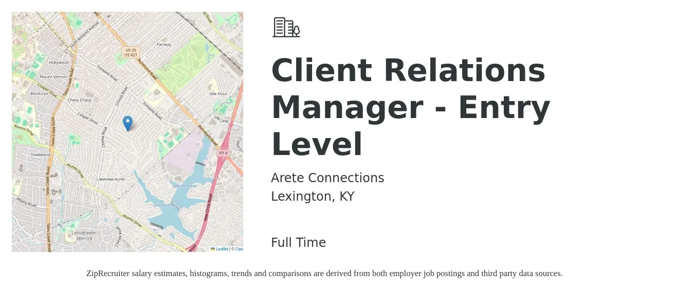Arete Connections job posting for a Client Relations Manager - Entry Level in Lexington, KY with a salary of $37,700 to $56,300 Yearly with a map of Lexington location.