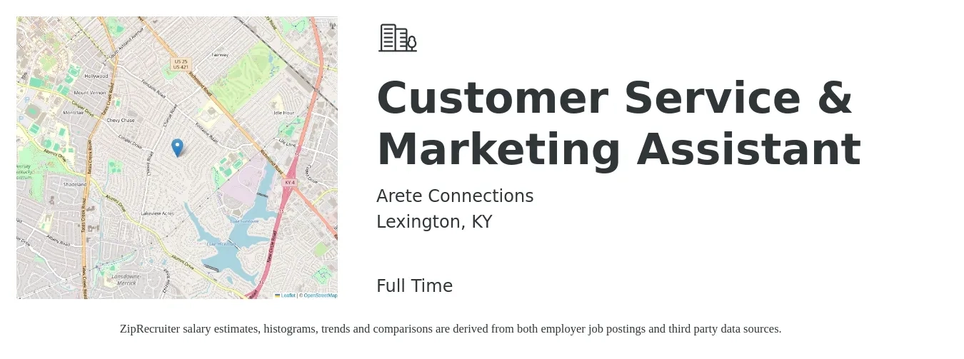 Arete Connections job posting for a Customer Service & Marketing Assistant in Lexington, KY with a salary of $17 to $24 Hourly with a map of Lexington location.