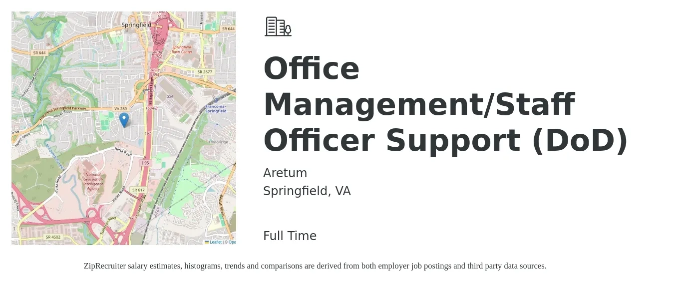 Aretum job posting for a Office Management/Staff Officer Support (DoD) in Springfield, VA with a salary of $19 to $25 Hourly with a map of Springfield location.