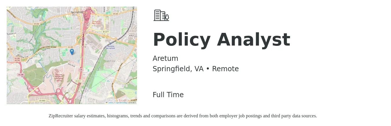 Aretum job posting for a Policy Analyst in Springfield, VA with a salary of $87,200 to $122,400 Yearly with a map of Springfield location.