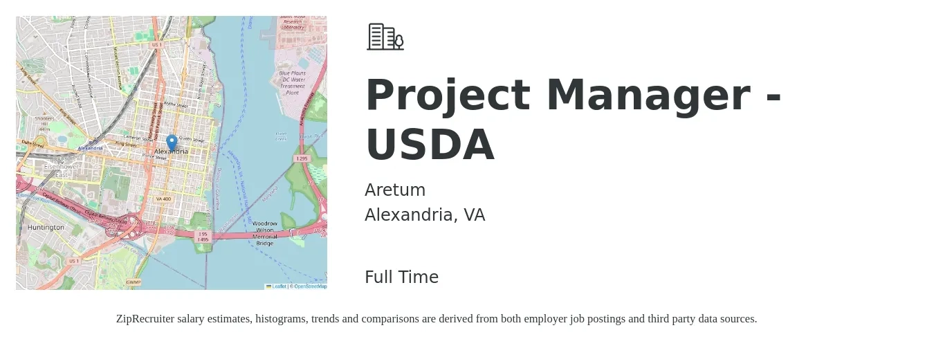Aretum job posting for a Project Manager - USDA in Alexandria, VA with a salary of $105,400 to $124,700 Yearly with a map of Alexandria location.
