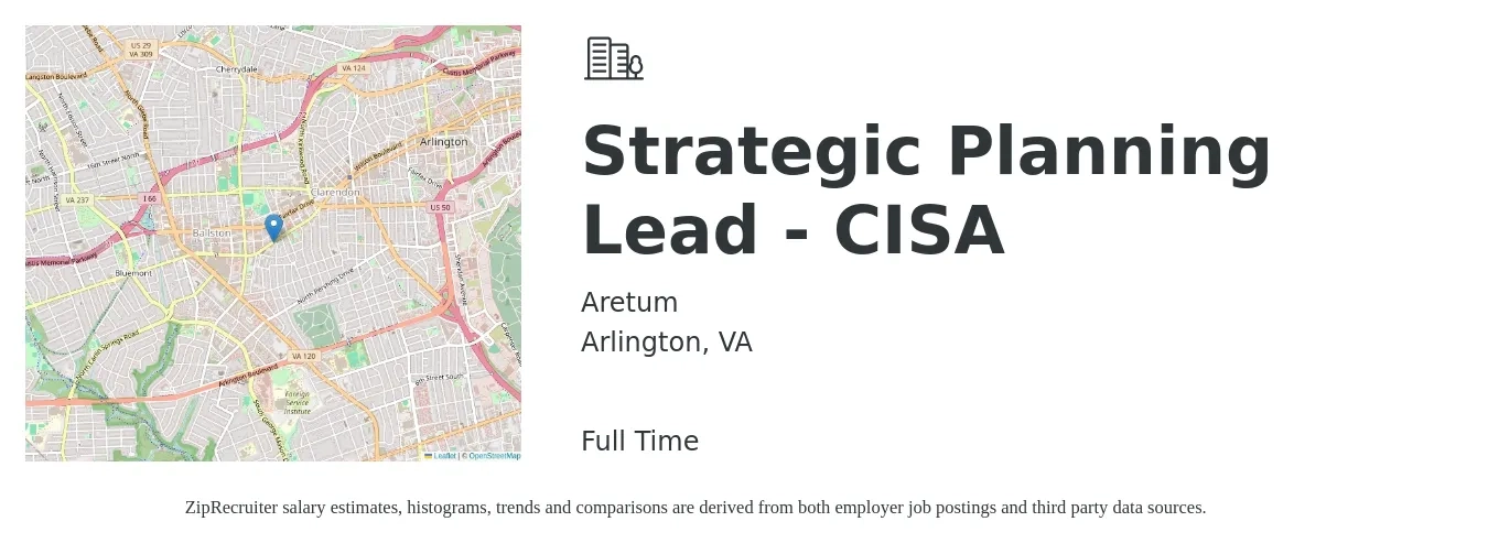 Aretum job posting for a Strategic Planning Lead - CISA in Arlington, VA with a salary of $115,600 to $159,300 Yearly with a map of Arlington location.