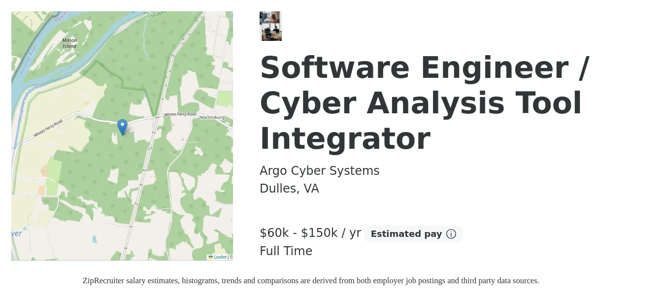 Argo Cyber Systems job posting for a Software Engineer / Cyber Analysis Tool Integrator in Dulles, VA with a salary of $60,000 to $150,000 Yearly with a map of Dulles location.