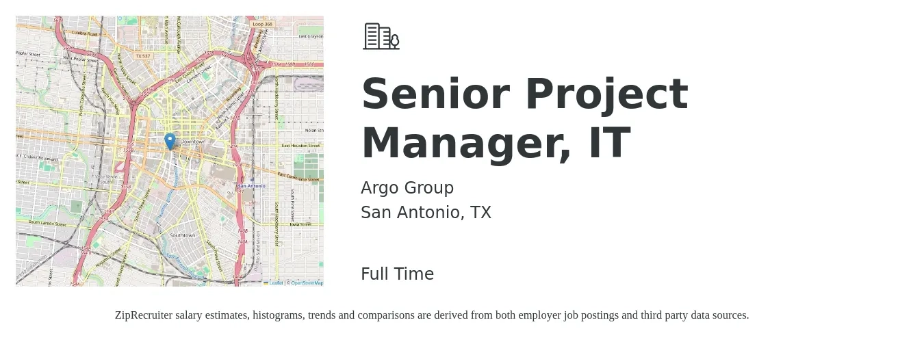 Argo Group job posting for a Senior Project Manager, IT in San Antonio, TX with a salary of $118,200 to $118,600 Yearly with a map of San Antonio location.