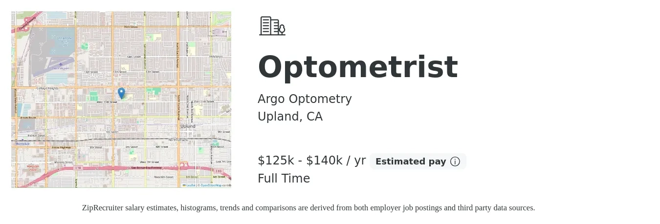 Argo Optometry job posting for a Optometrist in Upland, CA with a salary of $125,000 to $150,000 Yearly with a map of Upland location.