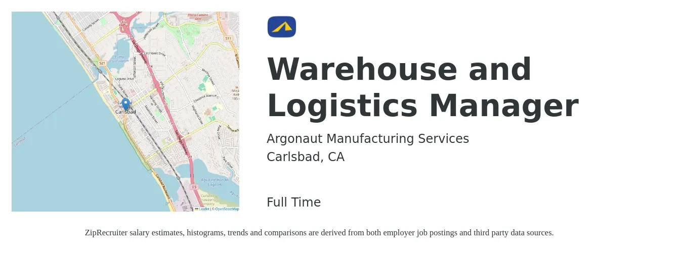 Argonaut Manufacturing Services job posting for a Warehouse and Logistics Manager in Carlsbad, CA with a salary of $121,400 to $150,700 Yearly with a map of Carlsbad location.