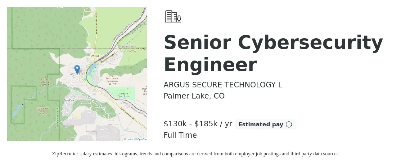 ARGUS SECURE TECHNOLOGY L job posting for a Senior Cybersecurity Engineer in Palmer Lake, CO with a salary of $130,000 to $185,000 Yearly with a map of Palmer Lake location.