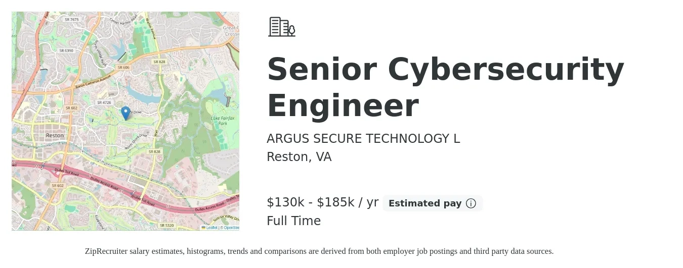 ARGUS SECURE TECHNOLOGY L job posting for a Senior Cybersecurity Engineer in Reston, VA with a salary of $130,000 to $185,000 Yearly with a map of Reston location.