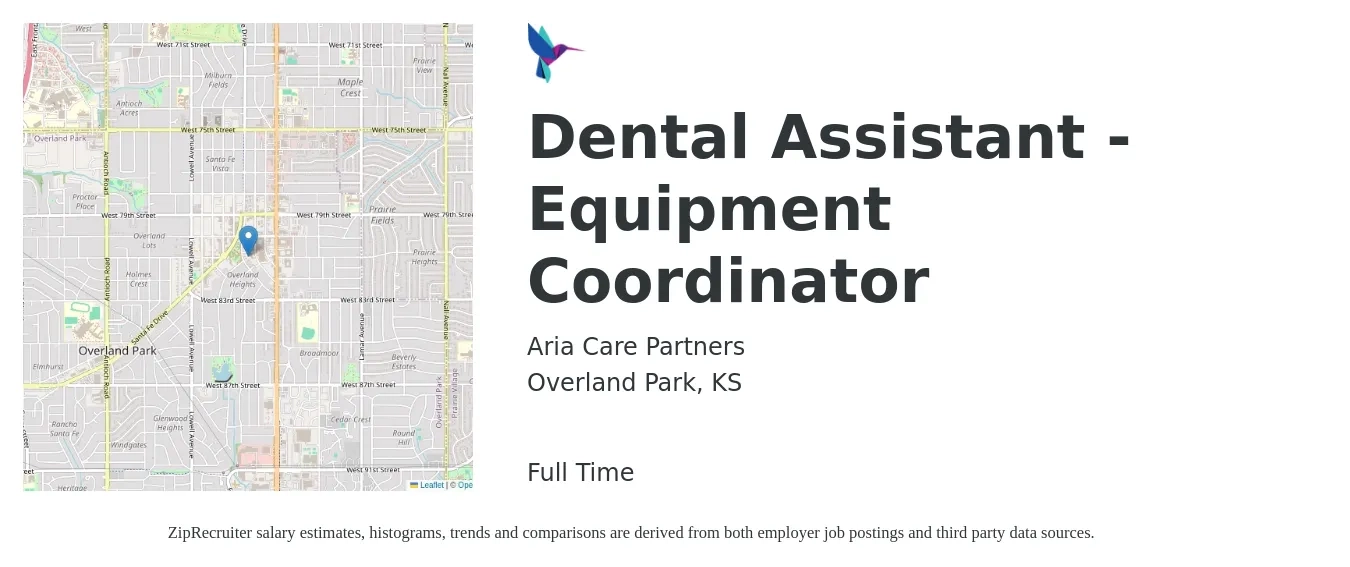 Aria Care Partners job posting for a Dental Assistant - Equipment Coordinator in Overland Park, KS with a salary of $25 Hourly with a map of Overland Park location.