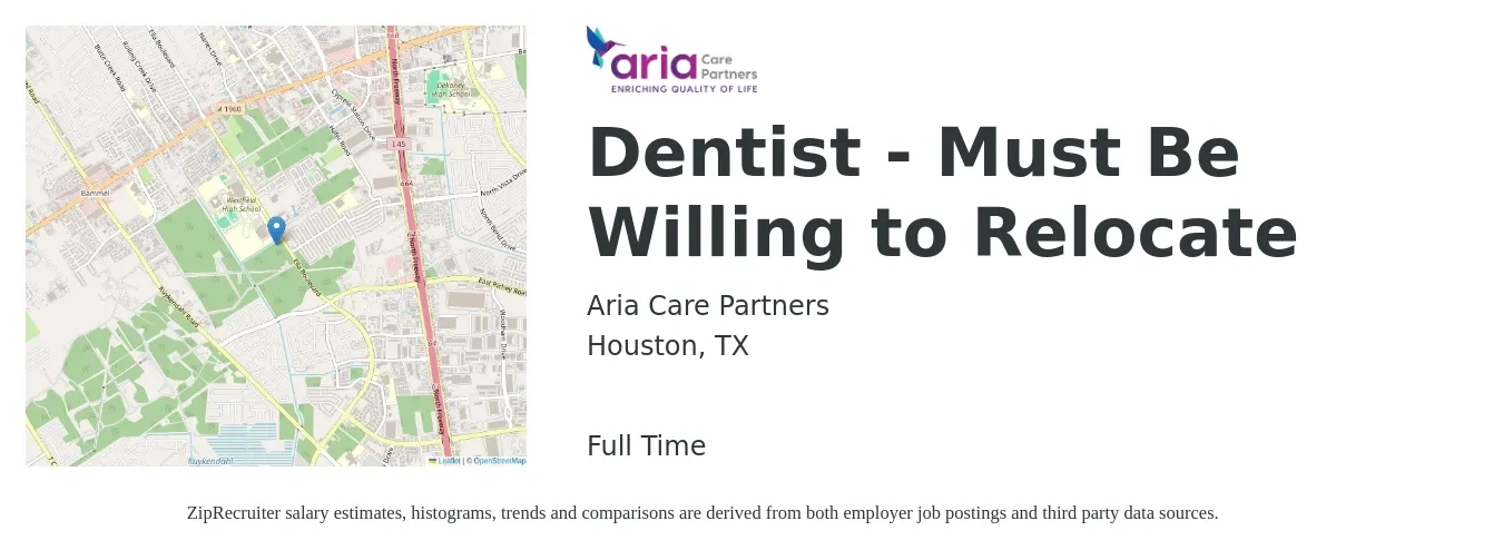Aria Care Partners job posting for a Dentist - Must Be Willing to Relocate in Houston, TX with a salary of $125,100 to $225,400 Yearly with a map of Houston location.