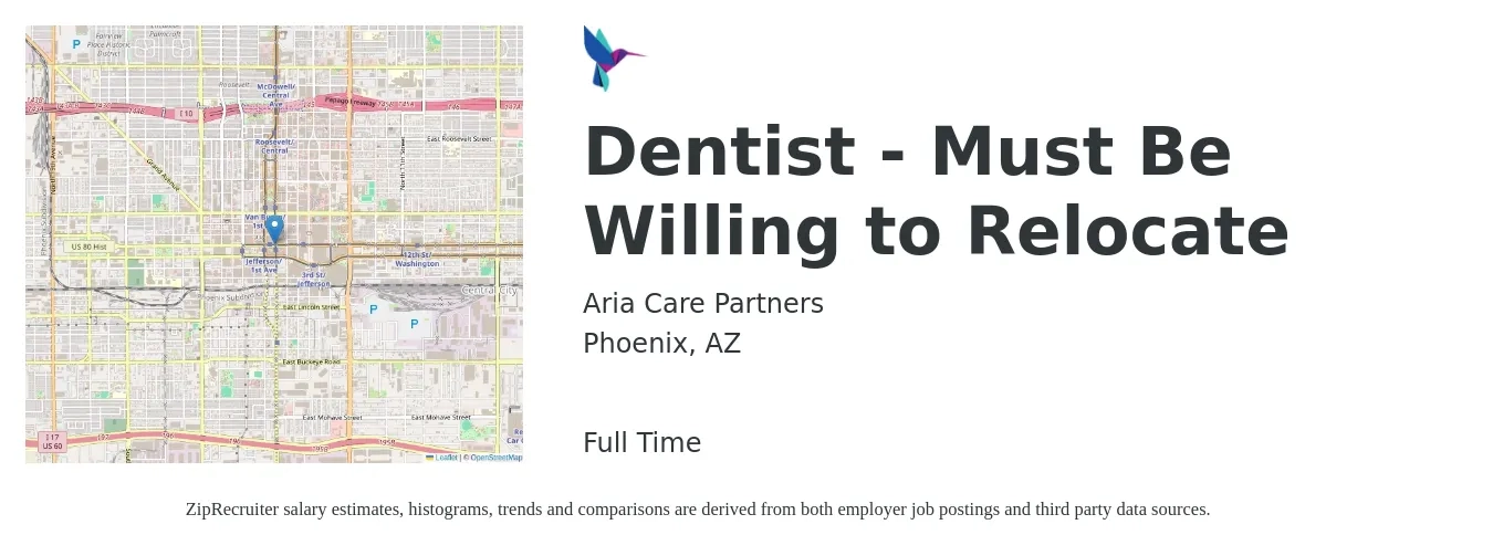 Aria Care Partners job posting for a Dentist - Must Be Willing to Relocate in Phoenix, AZ with a salary of $130,100 to $234,300 Yearly with a map of Phoenix location.