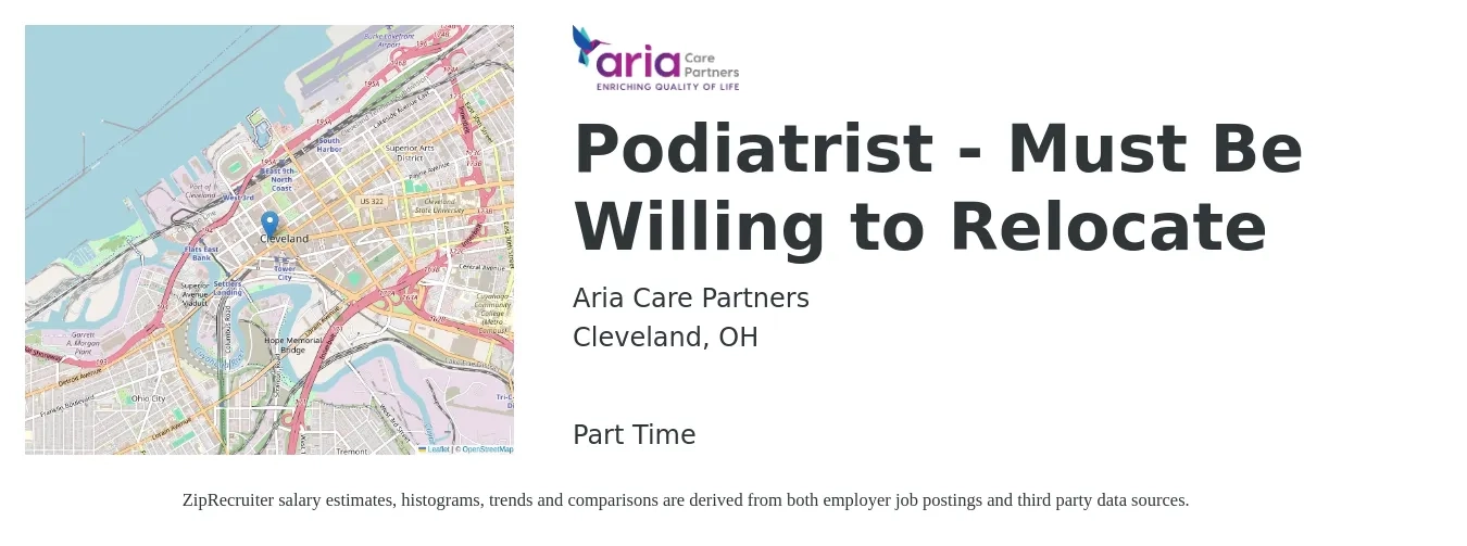Aria Care Partners job posting for a Podiatrist - Must Be Willing to Relocate in Cleveland, OH with a salary of $118,300 to $207,500 Yearly with a map of Cleveland location.