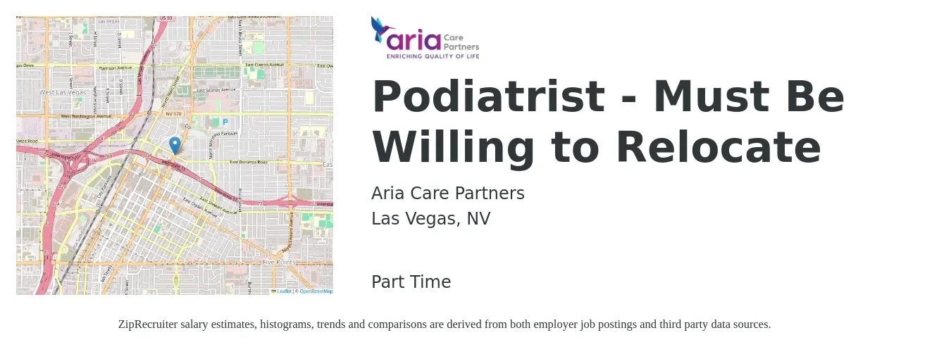 Aria Care Partners job posting for a Podiatrist - Must Be Willing to Relocate in Las Vegas, NV with a salary of $116,500 to $204,400 Yearly with a map of Las Vegas location.