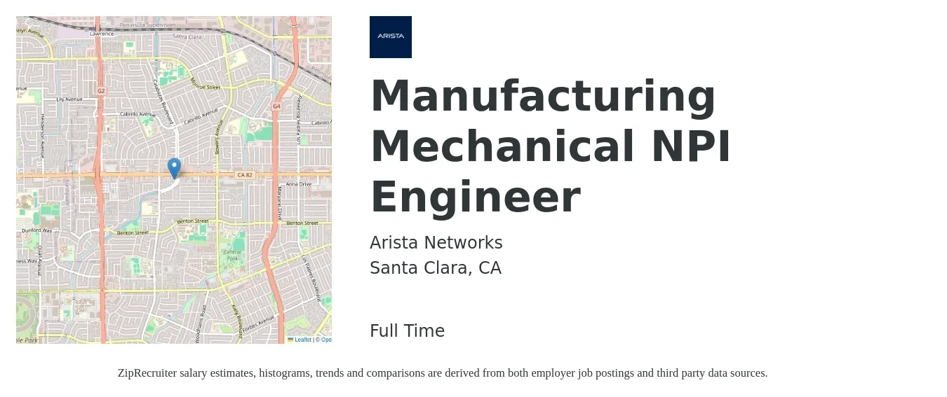 Arista Networks job posting for a Manufacturing Mechanical NPI Engineer in Santa Clara, CA with a salary of $100,000 to $175,000 Yearly with a map of Santa Clara location.