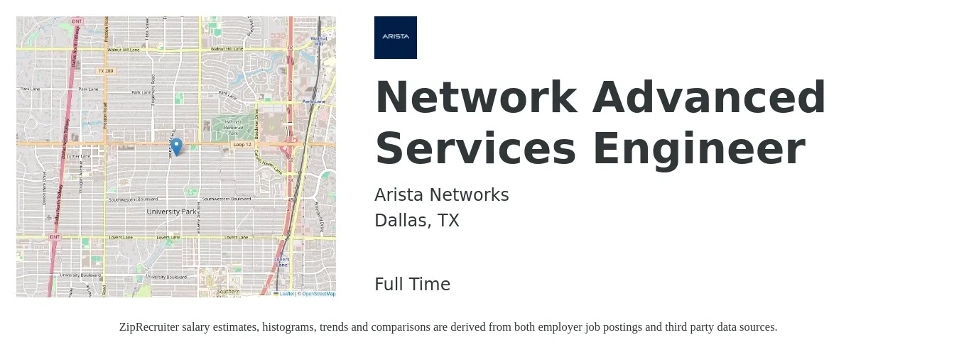 Arista Networks job posting for a Network Advanced Services Engineer in Dallas, TX with a salary of $88,000 to $132,100 Yearly with a map of Dallas location.