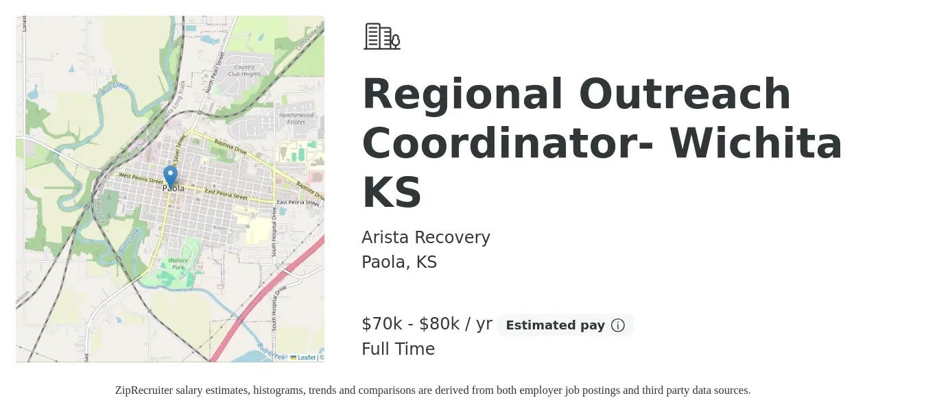 Arista Recovery job posting for a Regional Outreach Coordinator- Wichita KS in Paola, KS with a salary of $70,000 to $80,000 Yearly with a map of Paola location.