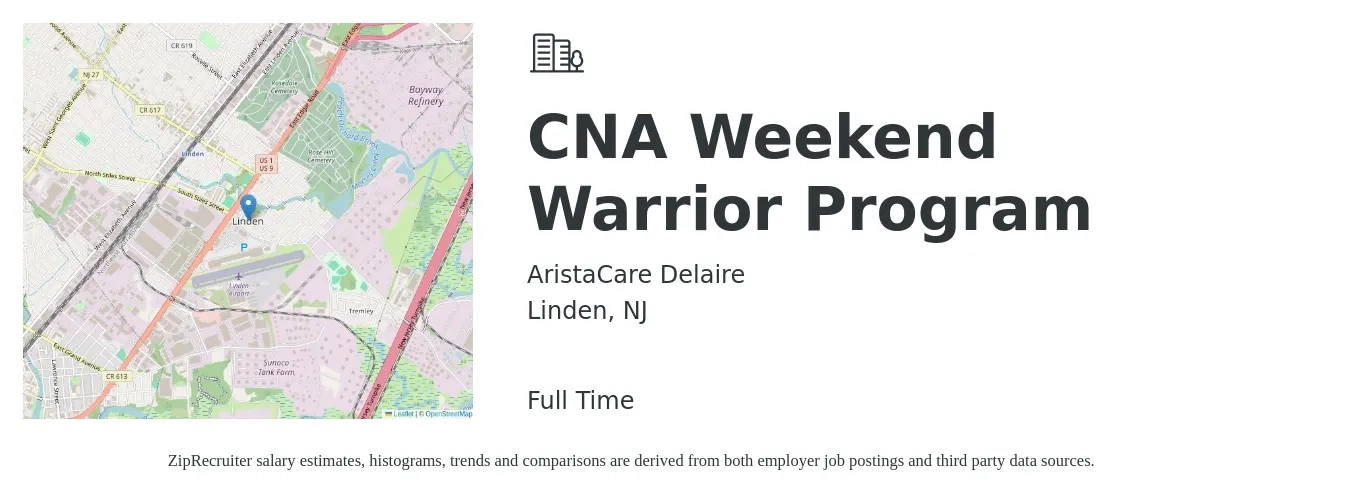 AristaCare Delaire job posting for a CNA Weekend Warrior Program in Linden, NJ with a salary of $18 to $24 Hourly with a map of Linden location.