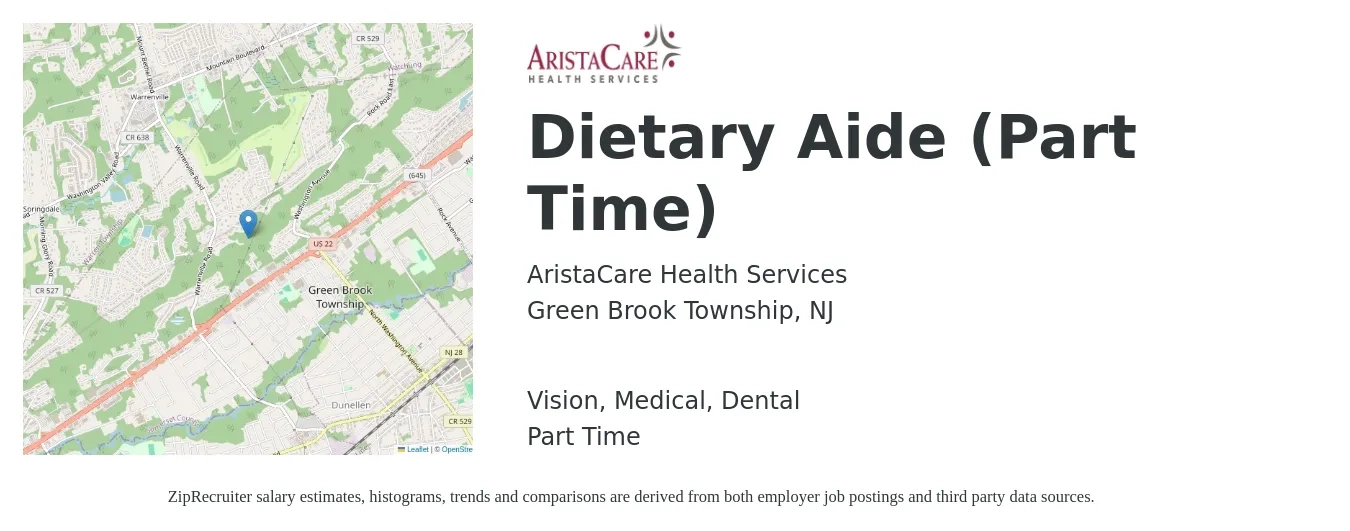 AristaCare Health Services job posting for a Dietary Aide (Part Time) in Green Brook Township, NJ with a salary of $14 to $18 Hourly and benefits including dental, life_insurance, medical, pto, retirement, and vision with a map of Green Brook Township location.