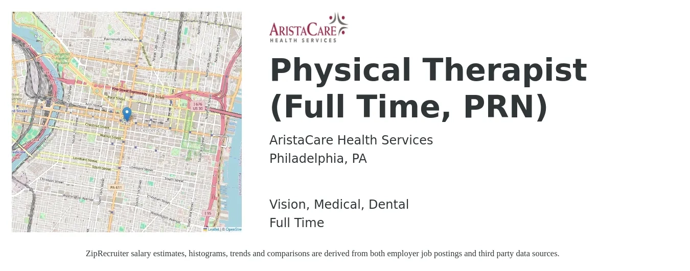 AristaCare Health Services job posting for a Physical Therapist (Full Time, PRN) in Philadelphia, PA with a salary of $1,680 to $2,170 Weekly and benefits including medical, pto, retirement, vision, dental, and life_insurance with a map of Philadelphia location.