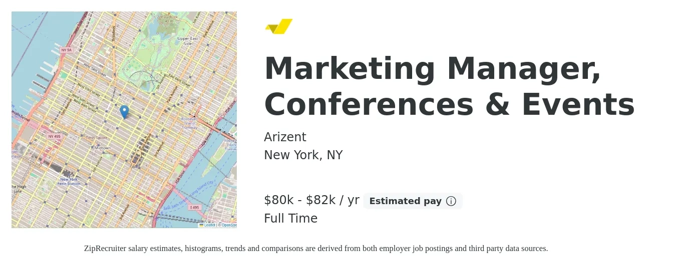 Arizent job posting for a Marketing Manager, Conferences & Events in New York, NY with a salary of $80,000 to $82,000 Yearly with a map of New York location.