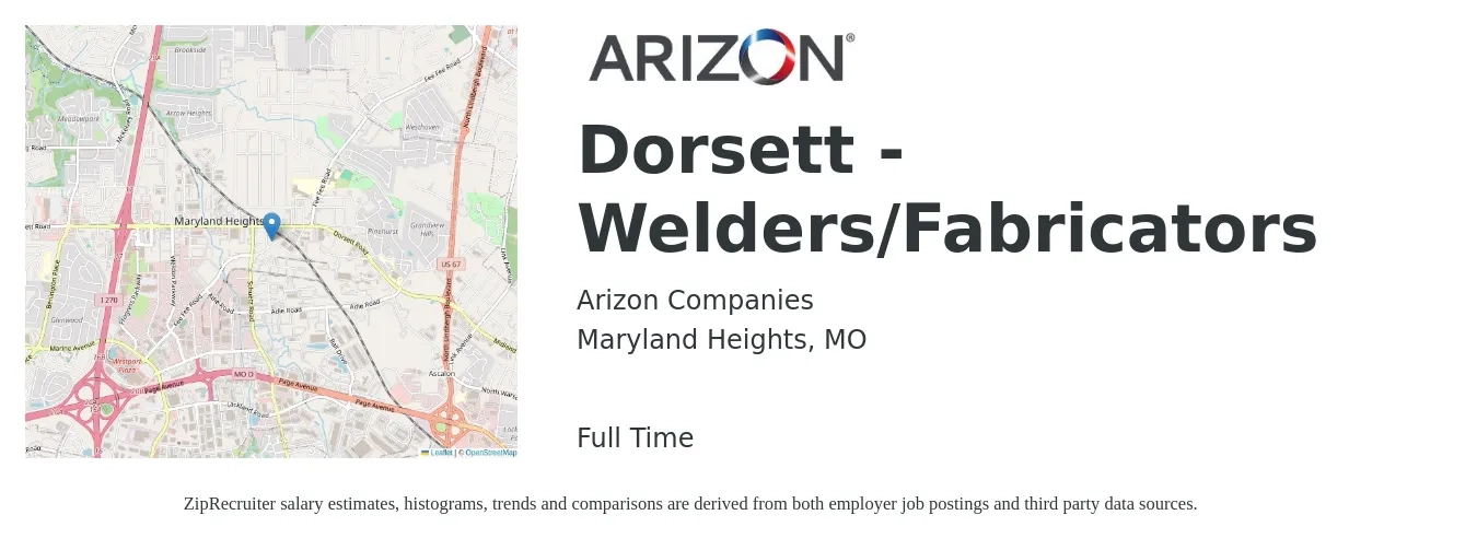 Arizon Companies job posting for a Dorsett - Welders/Fabricators in Maryland Heights, MO with a salary of $19 to $25 Hourly with a map of Maryland Heights location.