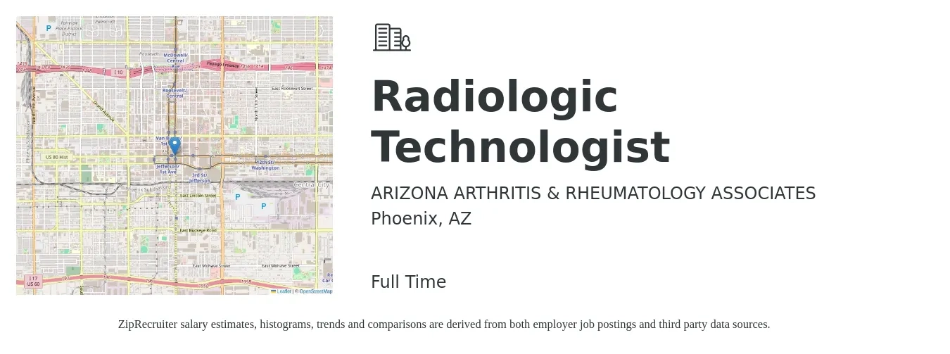 ARIZONA ARTHRITIS & RHEUMATOLOGY ASSOCIATES job posting for a Radiologic Technologist in Phoenix, AZ with a salary of $1,200 to $2,480 Weekly with a map of Phoenix location.