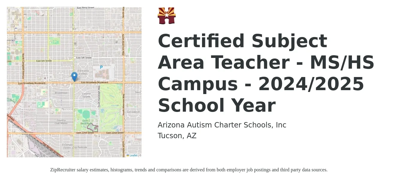 Arizona Autism Charter Schools, Inc job posting for a Certified Subject Area Teacher - MS/HS Campus - 2024/2025 School Year in Tucson, AZ with a salary of $48,000 Yearly with a map of Tucson location.
