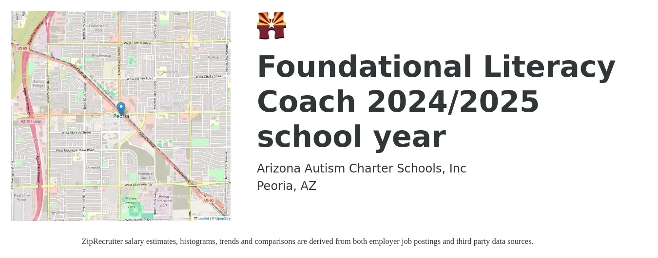 Arizona Autism Charter Schools, Inc job posting for a Foundational Literacy Coach 2024/2025 school year in Peoria, AZ with a salary of $58,000 Yearly with a map of Peoria location.