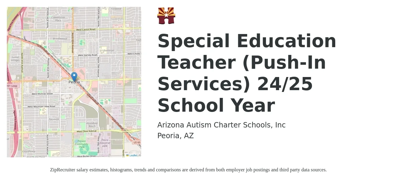 Arizona Autism Charter Schools, Inc job posting for a Special Education Teacher (Push-In Services) 24/25 School Year in Peoria, AZ with a salary of $52,000 Yearly with a map of Peoria location.